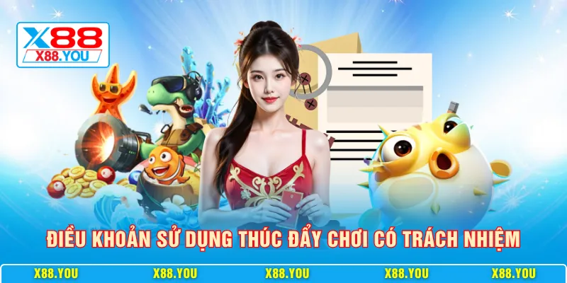 Điều khoản sử dụng thúc đẩy chơi có trách nhiệm