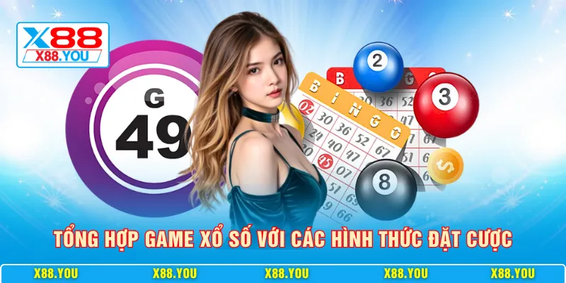 Tổng hợp game xổ số với các hình thức đặt cược